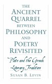 The Ancient Quarrel Between Philosophy and Poetry Revisited