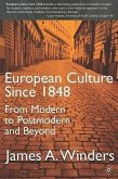 European Culture Since 1848
