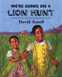 We're Going on a Lion Hunt - Axtell, David