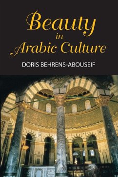 Beauty in Arabic Culture - Behrens-Abouseif, Doris