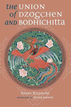 Union of Dzogchen and Bodhichitta - Rinpoche, Anyen