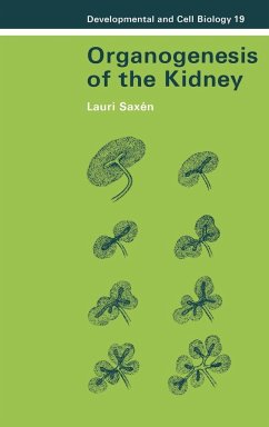 Organogenesis of the Kidney - Saxen, Lauri