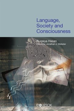 Language, Society and Consciousness - Hasan, Ruqaiya