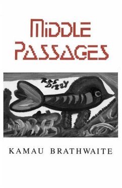Middlepassages - Brathwaite, Kamau