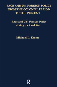 Race and U.S. Foreign Policy During the Cold War - Gates, Nathaniel E. (ed.)
