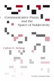 Communicative Praxis and the Space of Subjectivity