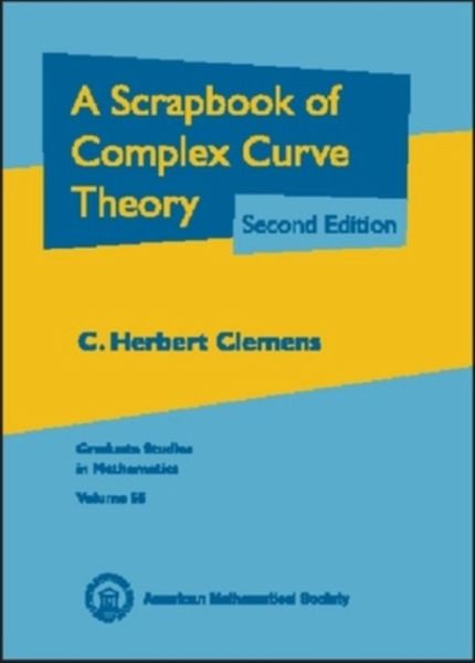 Scrapbook of Complex Curve Theory Scrapbook of Complex Curve Theory