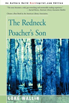 The Redneck Poacher's Son - Wallin, Luke