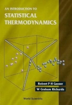 An Introduction to Statistical Thermodynamics - Gasser, Robert P H; Graham, Richards W