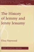 The History of Jemmy and Jenny Jessamy - Haywood, Eliza