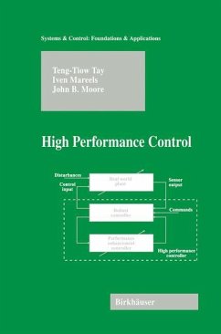 High Performance Control - Tay, Teng-Tiow;Mareels, Iven;Moore, John B.
