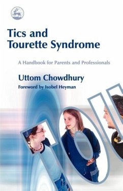 Tics and Tourette Syndrome - Chowdhury, Uttom