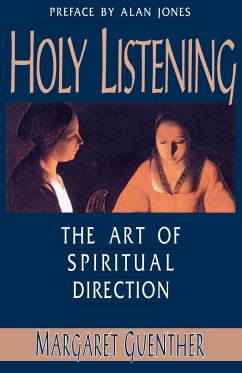 Holy Listening - Guenther, Margaret