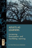 Adults as Learners (Classic Paperback)