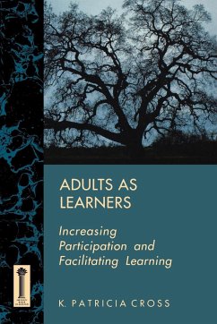 Adults as Learners (Classic Paperback) - Cross