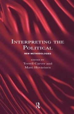 Interpreting the Political - Carver, Terrell / Hyvarinen, Matti (eds.)