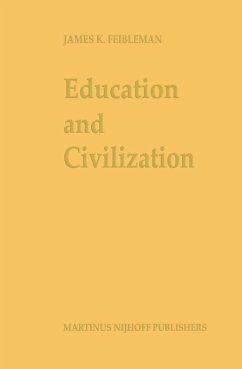 Education and Civilization - Feibleman, J. K.