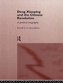 Deng Xiaoping and the Chinese Revolution - Goodman, David