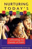 Nurturing Today's Children: Cultivating the Family of Faith