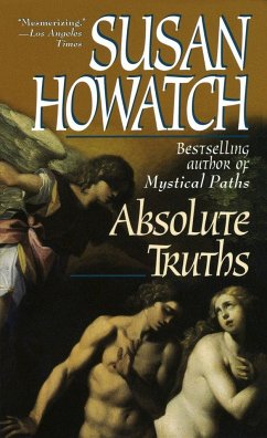 Absolute Truths - Howatch, Susan