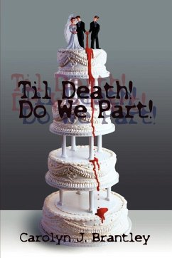 Til Death! Do We Part! - Brantley, Carolyn J.