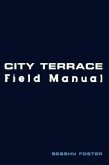 City Terrace Field Manual