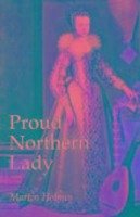 Proud Northern Lady - Holmes, Martin