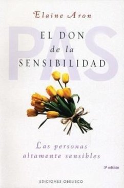 El don de la sensibilidad - Aron, Elaine N.