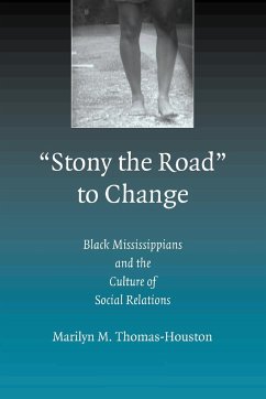 'Stony the Road' to Change - Thomas-Houston, Marilyn M.