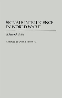 Signals Intelligence in World War II - Sexton, Donal