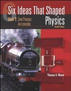 Six Ideas That Shaped Physics: Unit T - Some Processes are Irreversible - Moore, Thomas A