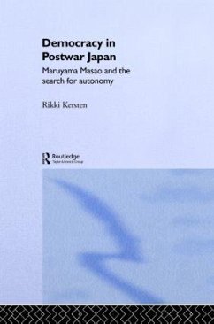 Democracy in Post-War Japan - Kersten, Rikki