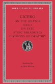 On the Orator: Book 3. On Fate. Stoic Paradoxes. Divisions of Oratory