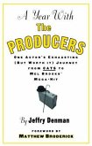 A Year with the Producers