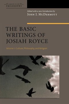 The Basic Writings of Josiah Royce, Volume I