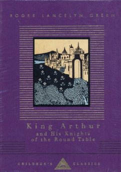 King Arthur And His Knights Of The Round Table - Green, Roger Lancelyn