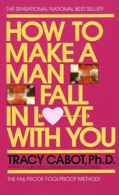 How to Make a Man Fall in Love with You - Cabot, Tracy