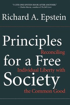 Principles for a Free Society - Epstein, Richard A