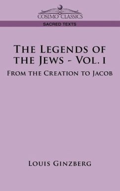 The Legends of the Jews - Vol. I - Ginzberg, Louis