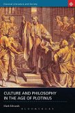 Culture and Philosophy in the Age of Plotinus Culture and Philosophy in the Age of Plotinus