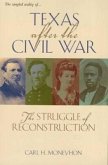 Texas After the Civil War: The Struggle of Reconstruction