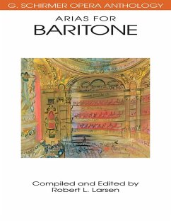 Cover Various Composers Arias for Baritone G. Schirmer Opera Anthology Vocal Collection with Piano Accompaniment Classical Opera Sheet Music for Baritone Voice Essential Songbook for Performers