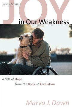 Joy in Our Weakness - Dawn, Marva J