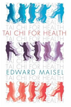 Tai Chi For Health - Maisel, Edward