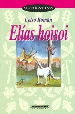 Elias Hoisoi - Roman, Celso