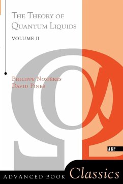 Theory Of Quantum Liquids - Nozieres, Philippe; Pines, David