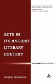 Acts in Its Ancient Literary Context