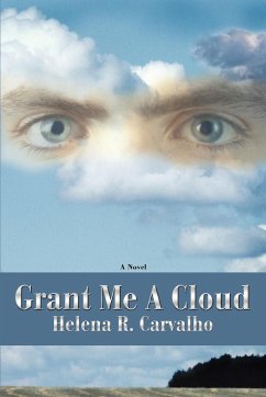 Grant Me A Cloud - Carvalho, Helena R.