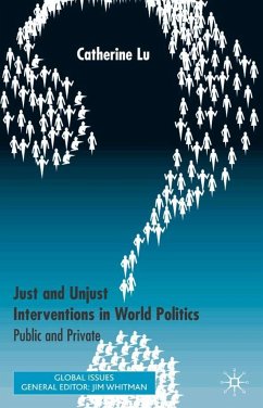 Just and Unjust Interventions in World Politics - Lu, C.