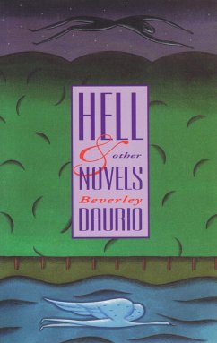 Hell & Other Novels - Daurio, Beverley